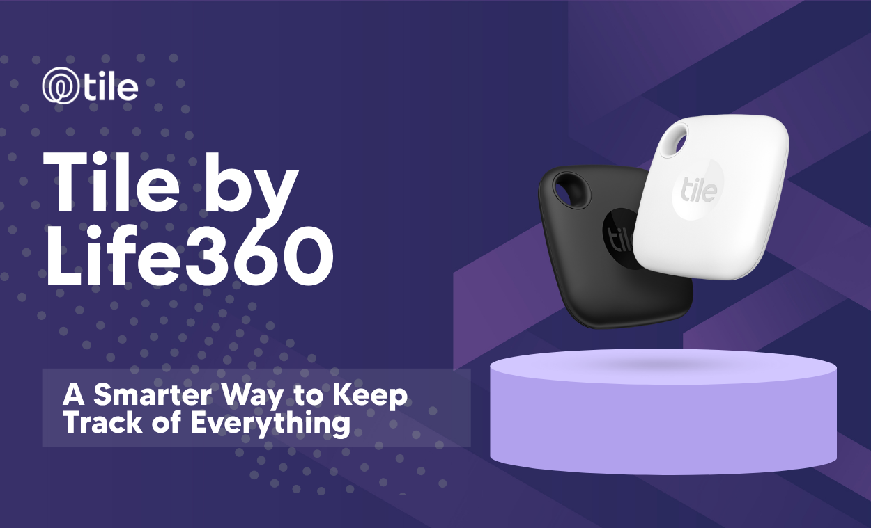Tile by Life360: Smarter Tracking Made Easy